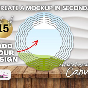 May include: A set of 15 editable Canva templates for creating mockups. The templates feature a circular design with a wavy border and a blank space in the center for adding your own design. The text "Create a mockup in seconds!" and "Set of 15" are visible in the image.