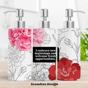 Soap Dispenser Design Soap wrap - Positive Affirmation - Soap Design for sublimation - Digital - Flower Soap Design for Soap Dispenser