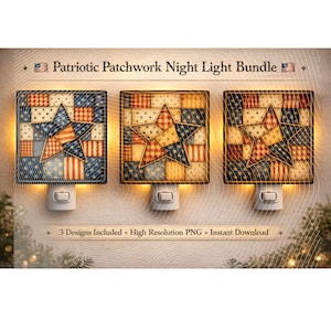 Patriotic Patchwork Night Light PNG Bundle, Americana Star Quilt Design, 4th of July Decor, Farmhouse Nightlight Sublimation, Instant Access