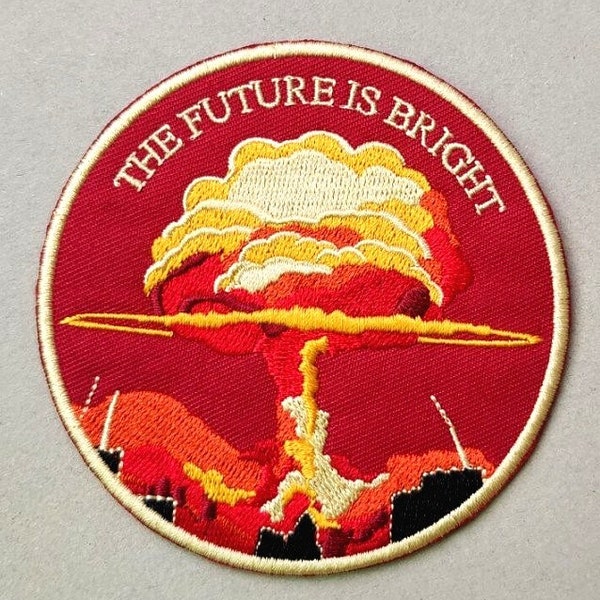 Nuclear Bomb Future is Bright Apocalypse War Iron On Patch Velcro Tactical