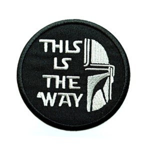 Mandalorian This is the Way Iron On Patch