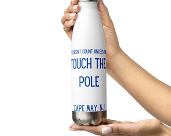 Cape May NJ Stainless Steel Water Bottle: Touch the Pole Beach Design