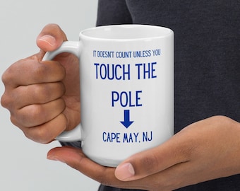 Cape May, NJ Mug: Touch the Pole Beach Souvenir