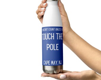 Cape May, NJ Stainless Steel Water Bottle, Touch the Pole Design
