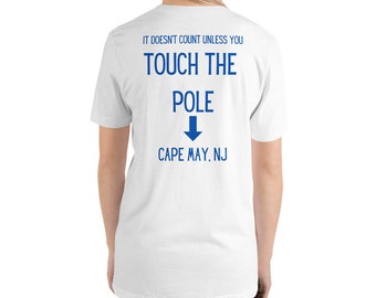 Cape May NJ Touch the Pole T-Shirt - Beach Boardwalk Souvenir