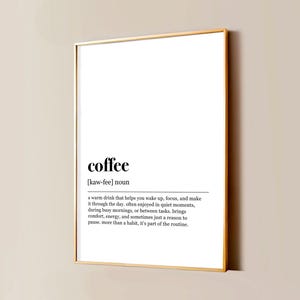Impresión de definición de café, arte de pared imprimible divertido y acogedor, póster con cita minimalista de descarga digital, regalo para amantes del café.