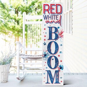 36in 4th of July &quot;Red, White, and Boom&quot; Porch Sign - Patriotic Front Door Decor for Independence Day Celebration