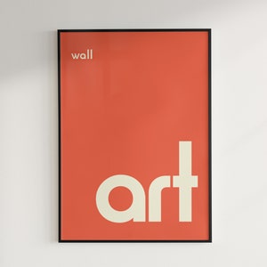 The Art, Orange Typografie Poster, Minimalistische Wandkunst, Abstrakt, Helvetica, typografischer Stil, Büro Poster, Download Druck in 4 Größen