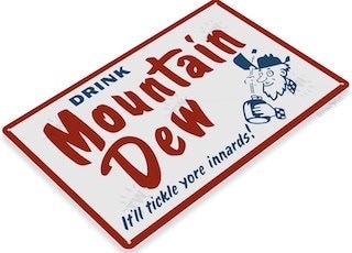 Mountain Dew Soda 15c Tickle Yore Innards Retro Metal Tin Wall Sign  8"x12" NEW 