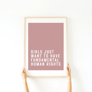 Les filles veulent juste avoir une impression numérique sur les droits humains fondamentaux | Impression murale féministe, impression à la maison, décoration d&#39;intérieur égalité
