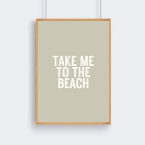 Breng me naar de strandposter (digitale download) | Decor van het kusthuis, strandkunst aan de muur, galerijmuur, strand, zee, oceaan