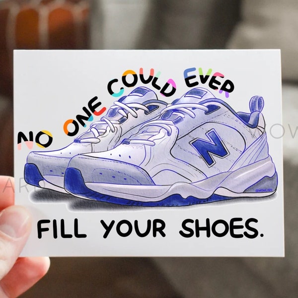 Funny Father's Day Card - Classic Dad Sneakers - No One Could Ever Fill Your Shoes, Watercolor greeting cards, Dad birthday card, Daddy gift