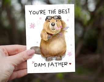 You’re the best dam father, Funny beaver father’s day card, Pun dad Happy daddy birthday cards, Watercolor Flower card from daughter son