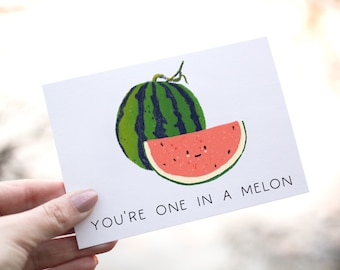 Tarjeta de cumpleaños divertida, Tarjeta de felicitación de sandía, Tarjeta de cumpleaños para mejor amigo, Tarjeta "Eres uno en un melón", Tarjeta de cumpleaños con juego de palabras, Tarjetas de San Valentín
