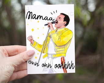 Mother’s day card Freddie Mercury Queen Bohemian Rhapsody Hilarious Birthday Card Mama’s Day Card Funny Meme greeting Mama Ooh Ooh Oohhh