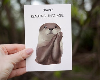 Bravo por llegar a esa edad, Tarjeta de cumpleaños de nutria, Tarjeta de cumpleaños grosera de meme, Tarjeta de cumpleaños inapropiada, Tarjeta divertida de animal, Tarjetas de esposo y esposa
