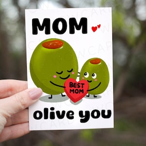 Mamá Olive, tarjeta del día de la madre, regalo para mamá, te amo mamá, tarjeta de cumpleaños para mamá, tarjeta de hija, regalo divertido para mamá, tarjeta con juego de palabras de comida para mamá