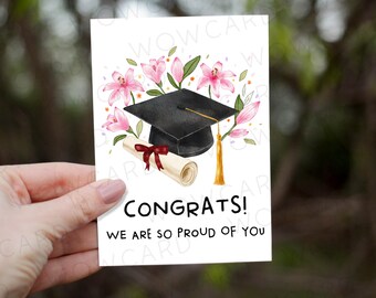 ¡Felicidades! Estamos muy orgullosos de ti, Linda tarjeta de graduación para nuevos graduados, Felicitaciones graduados, de padres a hija hijo, clase de