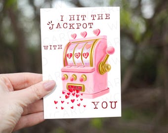 I hit the jackpot with you, Valentine’s day card, Wedding anniversary card, Marriage card for Husband Wife Boyfriend Girlfriend, Birthday