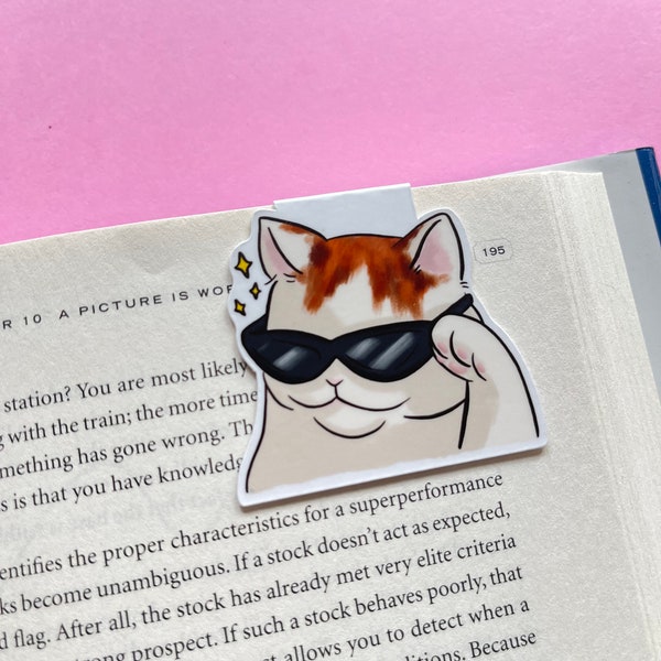 Cat meme Magnetic bookmark, Sunglass Cat bookmarks, Handmade Book Accessories, Page Marker, Thin simple bookmarks, Cute Bookish accessories