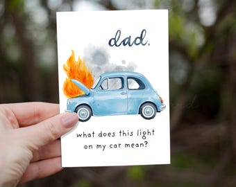 Dad what does this light on my car mean? Funny father’s day card, dad birthday cards, Special fathers day gift, dad joke gifts from daughter