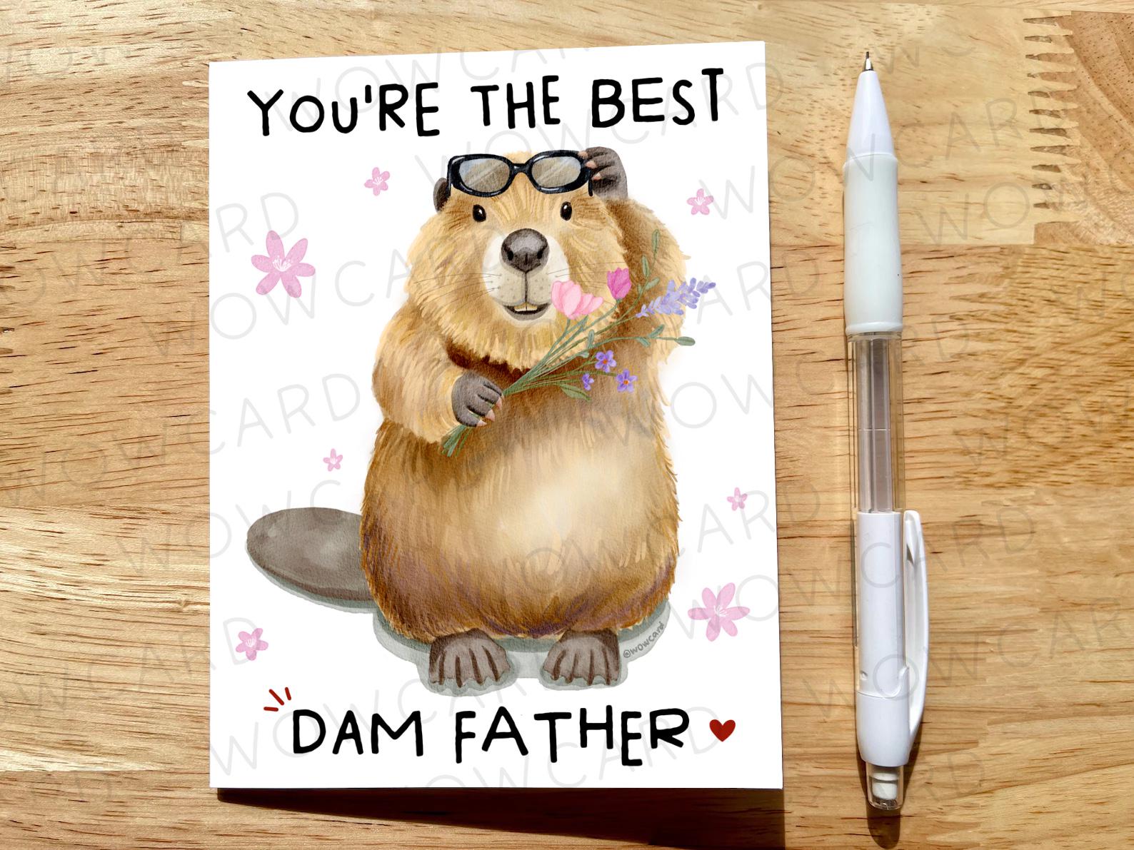 You’re the Best Dam Father, Funny Beaver Father’s Day Card, Pun Dad ...