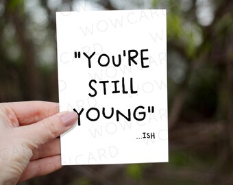 Tarjeta de cumpleaños divertida, tarjetas de cumpleaños sarcásticas, descaradas, ingeniosas y mordaces para personas que cumplen 30, 40, 50 o 60 años, regalo de cumpleaños minimalista con humor para amigos.