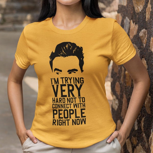 Funny Quote Shirt, I'm Trying Very Hard Not to Connect with People Right Now, Gift For Her, Gift For Dad Wife, Gift For Mom, For Man