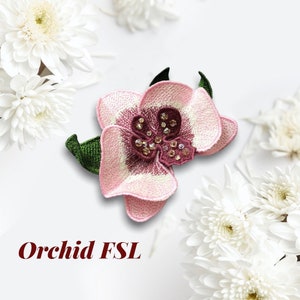 Orchid brooch FSL machine embroidery designs Free standing lace embroidery pattern 3Dflower embroidery motif Flower FSLembroidery broochFSL