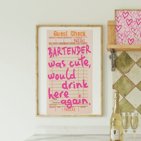 Bartender Was Cute Would Drink Here Again Bar Cart print Guest check poster Funny Bar signs Bartender gifts Pub decor Kitchen PRINTABLE ART