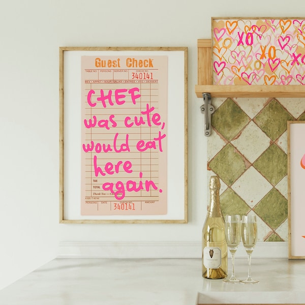 Schattig keukendecor Chef-kok was schattig zou hier weer eten poster Guest Check print Baker Chef geschenken Grappig kookcadeau voor vrouwen AFDRUKBAAR