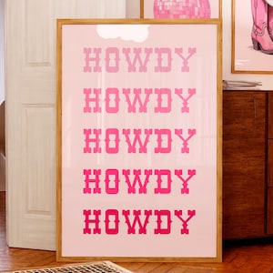 Pink Howdy print Preppy Western wall art Cowgirl print Howdy sign Trendy College dorm decor Cool Girly Trendy wall art for teens PRINTABLE
