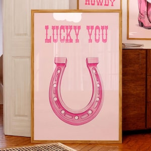 Horseshoe wall art Lucky You print Pink Cowgirl wall art Western girly Trendy Southwestern wall art Preppy room decor For teens PRINTABLE