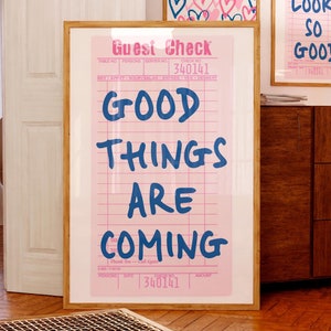 Good Things Are Coming print Pink Navy Blue wall art Inspirational quote Motivational College dorm decor Retro Guest Check poster PRINTABLE