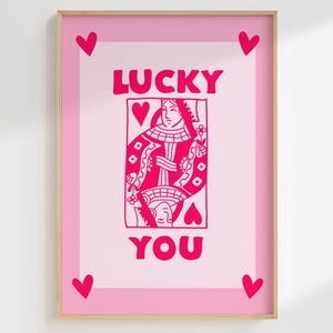 Lucky You  Pink Queen Of Hearts Playing Card wall art print Funky Maximalist Aesthetic decor Girly preppy print College dorm decor PRINTABLE