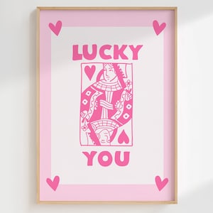 Lucky You Pink Queen of Hearts art print Retro trendy muurkunst Girly Preppy slaapzaal decor Cute Card print esthetische appartement decor AFDRUKBAAR