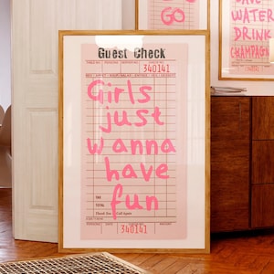 Girls Just Wanna Have Fun Print, Funny Bar Cart, Guest Check Poster (Digital Download)