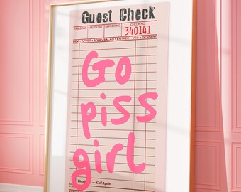 Go Piss Girl Poster, Funny Bathroom Wall Art, Pink Guest Check Print (Digital Download)