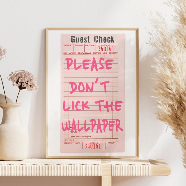 Please Don't Lick The Wallpaper print Funny sign Funky home decor Whimsical wall art Sassy poster Retro Guest Check print PRINTABLE