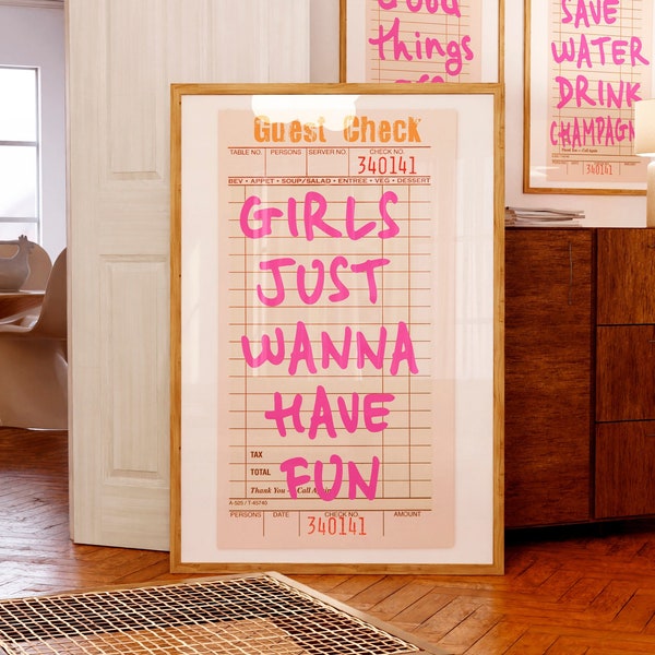 Girls Just Wanna Have fun poster Guest Check print Pink Orange art Preppy room decor For teens College dorm decor Girls Night Out PRINTABLE