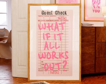 What If It All Works Out print Guest Check poster Motivational wall art Trendy Retro art Desk decor Preppy room decor For teens PRINTABLE