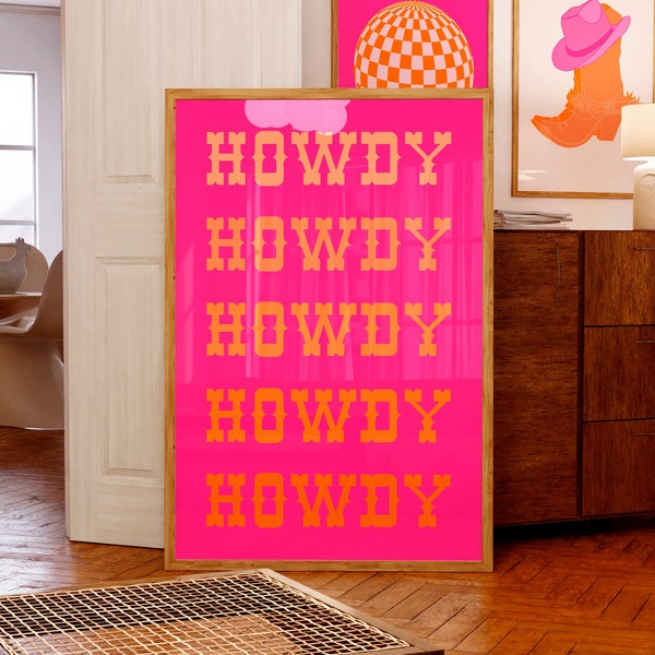 Howdy print Orange Hot pink wall art Western Disco cowgirl wall art Preppy room decor For teens College dorm decor Typography PRINTABLE