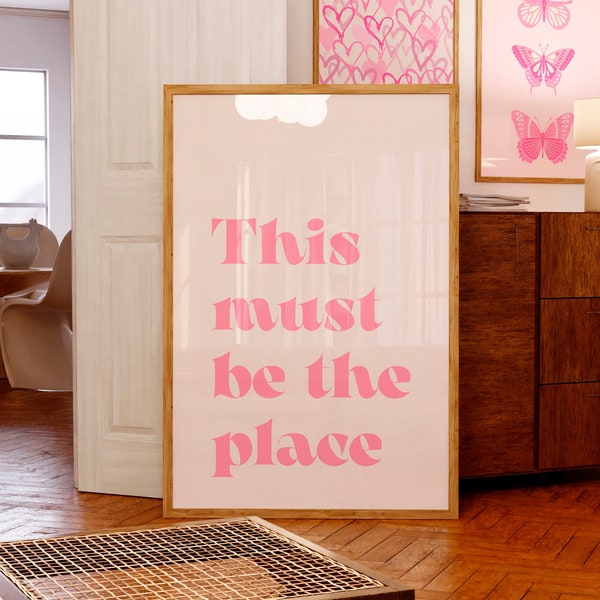This Must Be The Place print Retro Typography poster Pink Aesthetic room decor 70s wall art College Apartment decor New Home gifts PRINTABLE