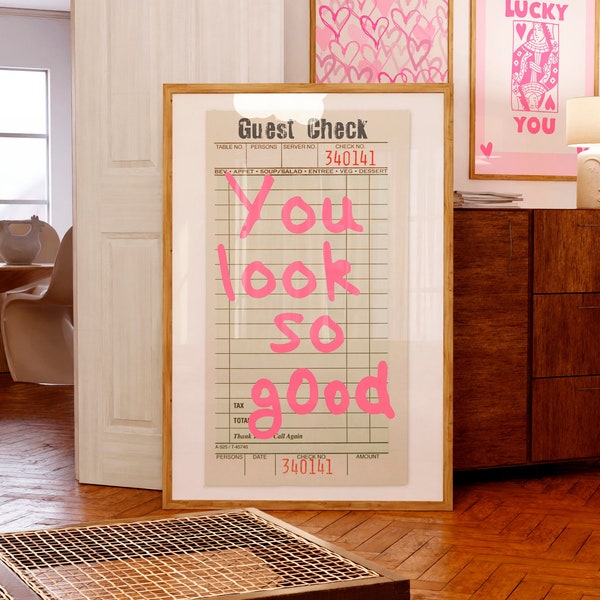 You Look So Good poster Guest Check print Pink Trendy retro wall art Bar cart print Funky College apartment decor Preppy room decor DOWNLOAD