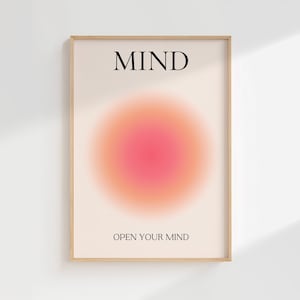 Open Your Mind Print: Aura Gradient Poster, Modern Spiritual Art (Digital Download)