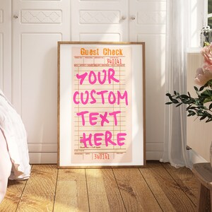 Custom Guest Check Print: Personalized Sign Quote, Customizable Text, Word Wall Art (Digital Download) 2
