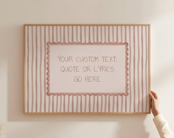 Custom Text Print, Personalized Sign, Quote Wall Art, Customizable Song, Lyrics, Typography Poster (Digital Download)