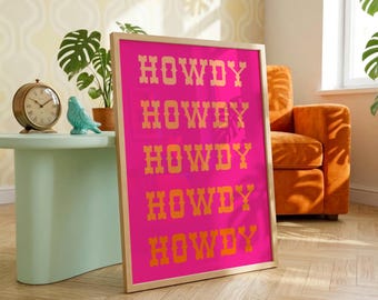 Howdy Print: Girly Western Wall Art, Pink & Orange Dorm Room Decor (Digital Download)