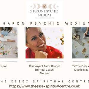 May include: Sharon Psychic Medium, The Essex Spiritual Centre, offers tarot readings, spiritual coaching, and mentorship.  5 star reviews.  Featured on ITV's The Only Way Is Essex and Mystic Mag.