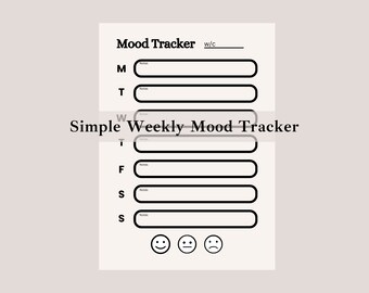 May include: A black and white printable mood tracker with the text "Simple Weekly Mood Tracker" and three smiley faces at the bottom.